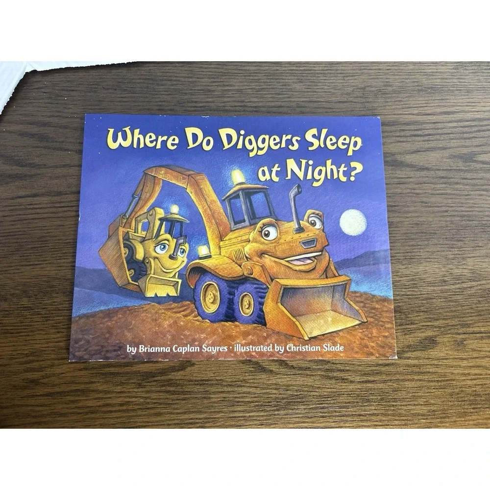 Where Do Diggers Sleep at Night? [Where Do...Series]